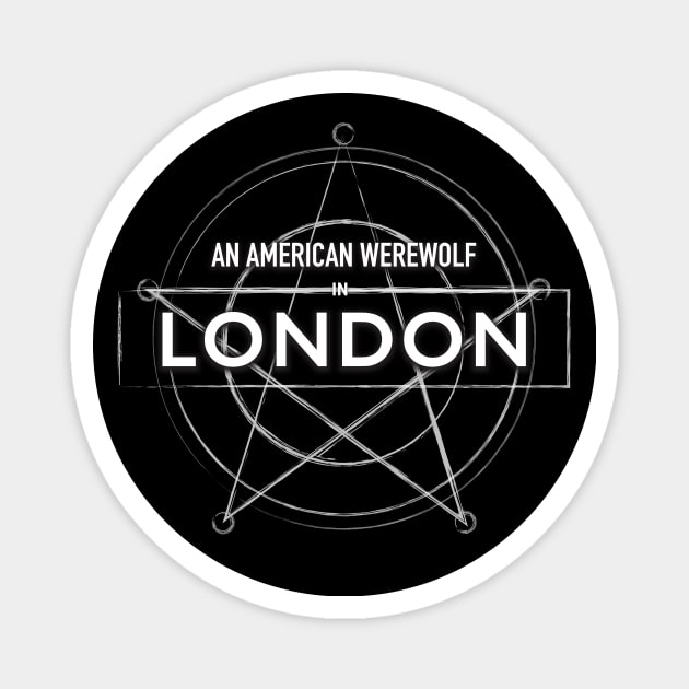 An American Werewolf in London - Alternative Movie Poster Magnet by MoviePosterBoy